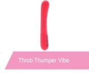 https://www.pinkcherry.com/products/throb-thumper-vibe (PinkCherry USA)nhttps://www.pinkcherry.ca/products/throb-thumper-vibe (PinkCherry Canada)nnIf you&#39;ve managed to drag your eyes away from the hypnotic, fire engine red Throb Thumper Vibe long enough to read all about it, seriously, congratulations! Here&#39;s the thing though, aside from a silky scarlet surface, a beloved curvy shape and seven rumbly modes of vibration, the Thumper also showcases a very special double-sided thumping shaft that p