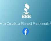 Learn how to create a pinned post on your business&#39; Facebook page for the Accredited Business Seal benefit.