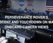 Feb 22, 2021nNASA nNASA&#39;s Mars 2020 Perseverance mission captured thrilling footage of its rover landing in Mars&#39; Jezero Crater on Feb. 18, 2021. The real footage in this video was captured by several cameras that are part of the rover&#39;s entry, descent, and landing suite. The views include a camera looking down from the spacecraft&#39;s descent stage (a kind of rocket-powered jet pack that helps fly the rover to its landing site), a camera on the rover looking up at the descent stage, a camera on th