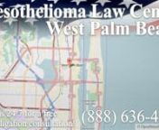 Call the West Palm Beach, FL mesothelioma and asbestos hotline 24/7 at (888) 636-4454 for a free, no obligation consultation, and to get your free copy of the book