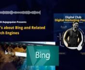 Talks about BingSearch Engine - How Works?nnLoads of love � )nn— n� Are you ready to join 90 days digital marketing challenge? https://askaravinth.com/digital-marketing-course/n— nnAravinth Rajagopalan aka Ask Aravinth is also a Founder of Visual Kiwi, Digital Marketing Consultant, Personal Branding Practitioner, Social Media Communicator, &amp; Digital Marketing Trainer.nnIn 2014, Business Insider and Yahoo! News published his thoughts on entrepreneurship in the form of a write-up.n