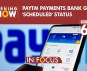What is Paytm Payments Bank’s ‘scheduled’ status? Can Mukesh Ambani pull off a Jio in B2B retail? What’s Marc Faber’s take on financial markets? What are long and short positions? All answers here