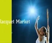 Read Detailed Report https://www.theinsightpartners.com/reports/tennis-racquet-market/nnAccording to our latest market study on “Tennis Racquet Market Forecast to 2028 – COVID-19 Impact and Global Analysis – by End User (Adults, Kids) and Distribution Channel (Supermarkets and Hypermarkets, Specialty Stores, Online Retail, and Others),” the market was valued at US&#36; 307.33 Million in 2020 and is projected to reach US&#36; 355.83 Million by 2028; it is expected to grow at a CAGR of 2.1% from 2