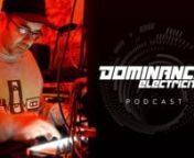 Episode 2 in the music-only Dominance Electricity Podcast series is an Electro mix by German producer DIBU-Z including songs from his recent album release
