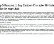 In fact, people love to buy Hello Kitty Cakes, Barbie Doll Cakes, and Pokémon Theme Cake to double the fun of their child’s birthday party.nnhttps://tingsbakeryblog.wordpress.com/2021/09/16/top-5-reasons-to-buy-cartoon-character-birthday-cake-for-your-child/