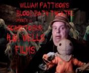 Join your host, William Pattison, and his horror host skull John for the 62nd episode of Bloodbath Theatre. Be ready to celebrate October with two films based on H.G.Wells books, War of the Worlds and The Time Machine. Also, be ready for an interview with H.G. Wells, The US Pilot for Red Dwarf, and also this month’s Criswell Predicts.nnIf you like what we’re doing please support us by following us on Vimeo