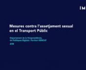 El departament de Vicepresidència, Polítiques Digitals i Territori i l&#39;ATM presenten les mesures contra l&#39;assetjament sexual al transport públic a l&#39;IMC21.