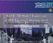 27Oct 12pm KA10 - 7D Model Expansion in JKR Facilities Management from jkr ka