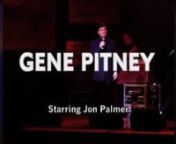 Let Jon Palmer take you on a musical journey of the Hit Maker’s songs spanning the entire career of Gene Pitney. Songs like: The Man Who Shot Liberty Valance, Twenty Four Hours from Tulsa, Blue Angel, Town Without Pity, Half Heaven-Half Heartache, If I Didn’t Have a Dime, It Hurts to Be In Love, Mecca, Trans-Canada Highway and many more.