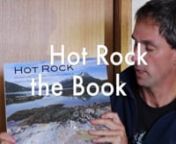 This video shows the Hot Rock South America photo Book. This book would only be of interest for climbers who went on the 2011 South America Hot Rock Expedition. See below for full list of FAQ and how to order the book.nn nAm I going to see this book in my local book store, making all of us international climbing celebrities and forcing me to hide from the paparazzi?nnNO, I have assumed that this book is only for us to enjoy, so the book is printed on demand (one at a time), which makes it more