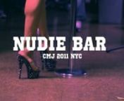 Peter Hadar Presents &#39;Nudie Bar&#39; for CMJ -NYC 2011nFeaturing: Peter Hadar &amp; Indie MovienAudra The RappernHawthorne HeadhuntersnThe GTWnRich P.nCocoa BellanLee Buellern&amp; India PollaliciousnDJs: Khayatollah&amp; Evan BourgeoisnnHosted By: Mz. HayesnnProduced By: The Honors ProgramnShot &amp; Edited By: Mostafa DoubannnMusic: &#39;Sweat&#39; By Peter Hadar from the EP &#39;She&#39;s 4 Months&#39;