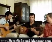 http://VatanVeBayrak.blogspot.com nnKRİZ TEĞET GEÇTİ HAMDOLSUN - nKubilay Duman, Hüseyin Yıldıray Duman ve Fatma Aydın isimli 3 kardeşin saz ve gitar eşliğinde söylediği