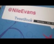 Nile Evans got his book of tweets from TweetBookz and had to share it with the world! Nile is co-executive producer at MTV and VH1 on shows like For the Love of Ray J and Wild &#39;n Out with Nick Cannon.nnhttp://www.tweetbookz.comnhttp://www.twitter.com/NileEvans