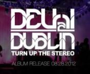 TURN UP THE STEREO - The latest album from Delhi 2 Dublin.nnAlbum release 08.28.2012 (Canada). International release Jan 2013. nGet it now: http://itunes.apple.com/ca/album/turn-up-the-stereo/id555199613nnIf you can&#39;t get this track out of your head, get