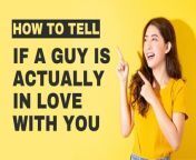 In this video, we shares some tips how to tell if a guy is actually in love with you.