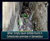 Empty liquor bottles were found in the Collectorate premises in Samastipur on January 10. The recovery came in the backdrop of a wave of deaths in the Chhapra district linked to spurious liquor. The official toll from the Chhapra spurious liquor tragedy, in December last year, was pegged at over 70.
