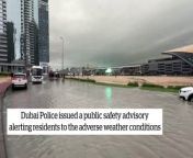 Heavy rain in Dubai has led to flooding from angela has natok