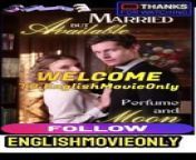 Married But Avialable Perfumre And Moon | Full Movie 2024 #drama #drama2024 #dramamovies #dramafilm #Trending #Viral from maison gujan