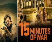 15 Minutes of War (French: L&#39;intervention, lit. &#39;The Intervention&#39;) is a 2019 French-Belgian war film directed by Fred Grivois.[3][4] It is freely based on real events known as the Prise d&#39;otages de Loyada