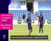 England managing director Rob Key admits he still has his fingers crossed over the fitness of Jofra Archer