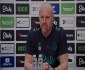 Dyche on Everton form ahead of trip to relegation threatened Luton&#60;br/&#62;&#60;br/&#62;Finch Farm, Liverpool, UK