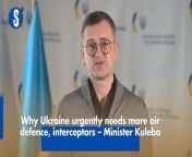 Ukraine Minister of Foreign Affairs Dmytro Kuleba has said Ukraine urgently requires more air defence and interceptors particularly Patriot and other systems capable of intercepting ballistic missiles. https://rb.gy/15nvtr