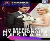 The Double Life of My Billionaire Husband Full Movie HD [ENG]