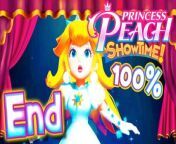 Princess Peach Showtime Walkthrough Part 13 (Switch) 100% Final Boss + Ending from peach vore