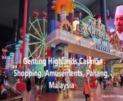 Genting Highlands Casino, Shopping, Amusements, Pahang, Malaysia&#60;br/&#62;The Casino is not the only attraction at the top.There is a huge indoor amusement park (including an outdoor one), and there are various shops, restaurants and displays to occupy you.&#60;br/&#62;Recommended for tourists.