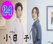 小日子24 - Simple Days 2024 Ep24 Full HD from hot in series and movie
