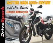 Matter Aera 5000+ Review by Vedant Jouhari. The Matter Aera 5000+ is India&#39;s first electric motorcycle to come with a gearbox and a liquid cooling technology!&#60;br/&#62;&#60;br/&#62;Matter is a company based out of Ahmedabad looking to redefine electric mobility. Watch the video to know more about this new e-motorcycle setting a new benchmark in today&#39;s world!&#60;br/&#62;&#60;br/&#62;#matter #matteraera #matteraera5000 #matteraera5000+#matteraera5000+review #DriveSpark&#60;br/&#62;