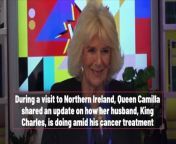 Queen Camilla shares health update on King Charles from bully update video