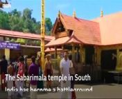 A centuries old ban was broken when two women walked into a South Indian shrine. &#60;br/&#62;The women, devotees of the temple deity, Lord Ayyappa, entered around dawn.