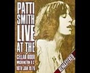 Recorded live at Cellar Door by the King Biscuit Flower Hour in Washington D.C. on January 16, 1976.&#60;br/&#62;&#60;br/&#62;Patti Smith - vocals.&#60;br/&#62;Lenny Kaye - guitar.&#60;br/&#62;Richard Sohl - keyboards.&#60;br/&#62;Ivan Kral - bass, vocals, guitar.&#60;br/&#62;Jay Dee Daugherty - drums.&#60;br/&#62;&#60;br/&#62;Spanish town (Garland Jeffreys).&#60;br/&#62;Real good time together.&#60;br/&#62;Slavery/Radio Ethiopia.&#60;br/&#62;Privilege (set me free).&#60;br/&#62;Ain&#39;t it strange.&#60;br/&#62;Kimberly.&#60;br/&#62;Redondo Beach.&#60;br/&#62;Free money.&#60;br/&#62;Pale blue eyes/Louie Louie.&#60;br/&#62;Pumping (my heart).&#60;br/&#62;Jolene.&#60;br/&#62;Birdland.&#60;br/&#62;Land: Horses/Land of a thousand dances/La mer(de)/Gloria.&#60;br/&#62;My generation.&#60;br/&#62;