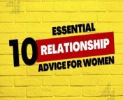 Discover key tips for women on accepting differences, avoiding settling, and fostering a positive relationship dynamic. Learn how to empower yourself and attract the right partner.