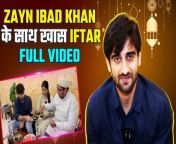 Watch Ramzan 2024 Special With Actor Zayn Ibad Khan, Iftaar At His Home and much more... Watch Video to know more &#60;br/&#62; &#60;br/&#62;#ZaynIbadKhanInterview #RamzanSpecial #Ramadan2024 #ZaynIbadKhan &#60;br/&#62;&#60;br/&#62;~HT.97~PR.133~PR.264~