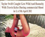 Taylor Swift Caught Cheers Travis Kelce During His Commercial Shoot in LA from pivot hinges commercial
