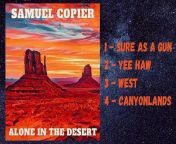 Samuel Copier - Alone in the Desert (Country | Rock | Instrumental | EP) from arekta rock band