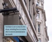 Ted Baker is set to close 15 of its shops, including four in London, with the loss of 245 jobs, after the retailer entered administration last month.The firm became the latest high-profile collapse in British fashion - following other recent insolvencies like Matches and Farfetch - when it administrators from Teneo were appointed for its UK arm in March. At the time, parent company Authentic Brands Group, which bought Ted Baker 18 months ago, said the business had ended up with “a significant level of arrears”.