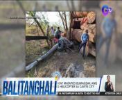 Patay ang dalawang piloto ng Philippine Navy!&#60;br/&#62;&#60;br/&#62;&#60;br/&#62;Balitanghali is the daily noontime newscast of GTV anchored by Raffy Tima and Connie Sison. It airs Mondays to Fridays at 10:30 AM (PHL Time). For more videos from Balitanghali, visit http://www.gmanews.tv/balitanghali.&#60;br/&#62;&#60;br/&#62;#GMAIntegratedNews #KapusoStream&#60;br/&#62;&#60;br/&#62;Breaking news and stories from the Philippines and abroad:&#60;br/&#62;GMA Integrated News Portal: http://www.gmanews.tv&#60;br/&#62;Facebook: http://www.facebook.com/gmanews&#60;br/&#62;TikTok: https://www.tiktok.com/@gmanews&#60;br/&#62;Twitter: http://www.twitter.com/gmanews&#60;br/&#62;Instagram: http://www.instagram.com/gmanews&#60;br/&#62;&#60;br/&#62;GMA Network Kapuso programs on GMA Pinoy TV: https://gmapinoytv.com/subscribe