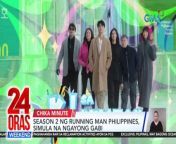 Mamaya na ang inaabangang bagong season ng Running Man Philippines! Ang pasiklaban sa habulan at kulitan, bago ang pagsabak sa real challenges, aking i-chi-chika!&#60;br/&#62;&#60;br/&#62;&#60;br/&#62;24 Oras Weekend is GMA Network’s flagship newscast, anchored by Ivan Mayrina and Pia Arcangel. It airs on GMA-7, Saturdays and Sundays at 5:30 PM (PHL Time). For more videos from 24 Oras Weekend, visit http://www.gmanews.tv/24orasweekend.&#60;br/&#62;&#60;br/&#62;#GMAIntegratedNews #KapusoStream&#60;br/&#62;&#60;br/&#62;Breaking news and stories from the Philippines and abroad:&#60;br/&#62;GMA Integrated News Portal: http://www.gmanews.tv&#60;br/&#62;Facebook: http://www.facebook.com/gmanews&#60;br/&#62;TikTok: https://www.tiktok.com/@gmanews&#60;br/&#62;Twitter: http://www.twitter.com/gmanews&#60;br/&#62;Instagram: http://www.instagram.com/gmanews&#60;br/&#62;&#60;br/&#62;GMA Network Kapuso programs on GMA Pinoy TV: https://gmapinoytv.com/subscribe