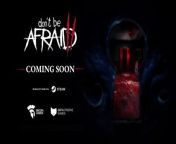 Watch the latest unsettling trailer for Don&#39;t Be Afraid 2 to see gameplay from this upcoming horror escape game. Can you find your way out of the horrid mansion or will you succumb to your fears? Can you face and overcome your past, or will it break you?
