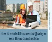 Constructing your dream home requires several decisions and considerations, with none more crucial than ensuring the construction meets perfect quality standards. Partnering with a trusted company in home construction is crucial. This is where Brick&amp;Bolt emerges as a trusted partner in the realm of home construction. With dedication to precision and innovation, Brick&amp;Bolt employs a multifaceted approach to guaranteeing the highest quality in every aspect of its projects.