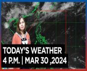 Today&#39;s Weather, 4 P.M. &#124; Mar. 30, 2024&#60;br/&#62;&#60;br/&#62;Video Courtesy of DOST-PAGASA&#60;br/&#62;&#60;br/&#62;Subscribe to The Manila Times Channel - https://tmt.ph/YTSubscribe &#60;br/&#62;&#60;br/&#62;Visit our website at https://www.manilatimes.net &#60;br/&#62;&#60;br/&#62;Follow us: &#60;br/&#62;Facebook - https://tmt.ph/facebook &#60;br/&#62;Instagram - https://tmt.ph/instagram &#60;br/&#62;Twitter - https://tmt.ph/twitter &#60;br/&#62;DailyMotion - https://tmt.ph/dailymotion &#60;br/&#62;&#60;br/&#62;Subscribe to our Digital Edition - https://tmt.ph/digital &#60;br/&#62;&#60;br/&#62;Check out our Podcasts: &#60;br/&#62;Spotify - https://tmt.ph/spotify &#60;br/&#62;Apple Podcasts - https://tmt.ph/applepodcasts &#60;br/&#62;Amazon Music - https://tmt.ph/amazonmusic &#60;br/&#62;Deezer: https://tmt.ph/deezer &#60;br/&#62;Tune In: https://tmt.ph/tunein&#60;br/&#62;&#60;br/&#62;#themanilatimes&#60;br/&#62;#WeatherUpdateToday &#60;br/&#62;#WeatherForecast&#60;br/&#62;